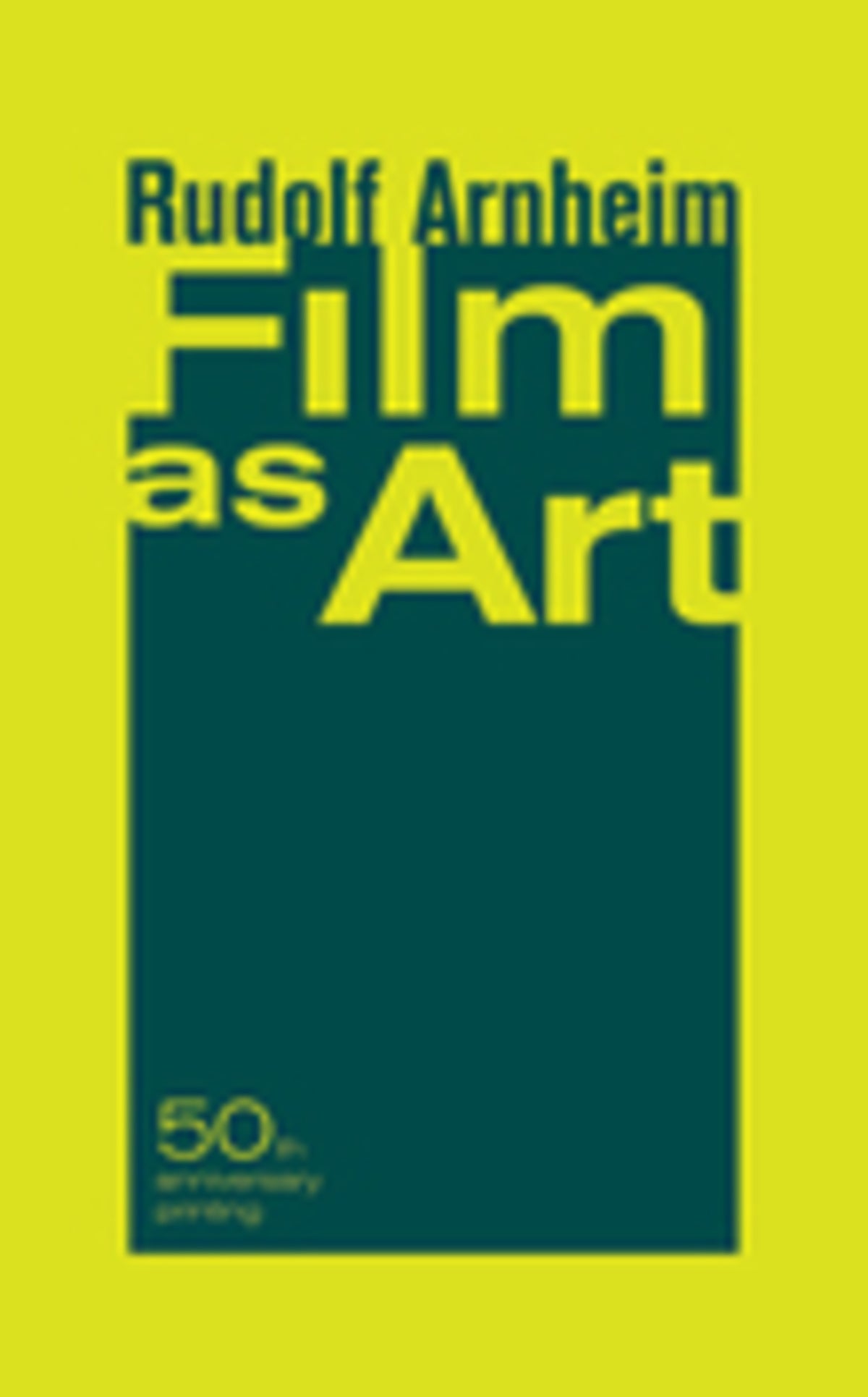 Cover image for Film as Art, 50th Anniversary Printing ISBN 9780520248373