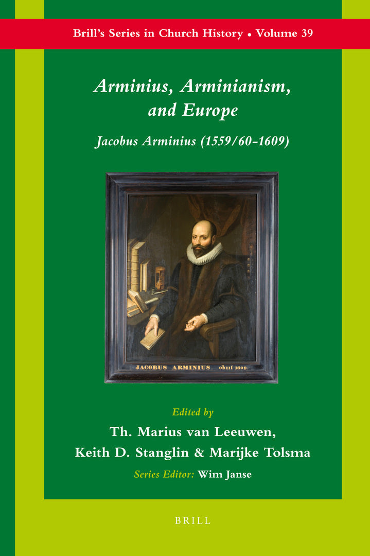 Cover image for Arminius, Arminianism, and Europe ISBN 9789004178878