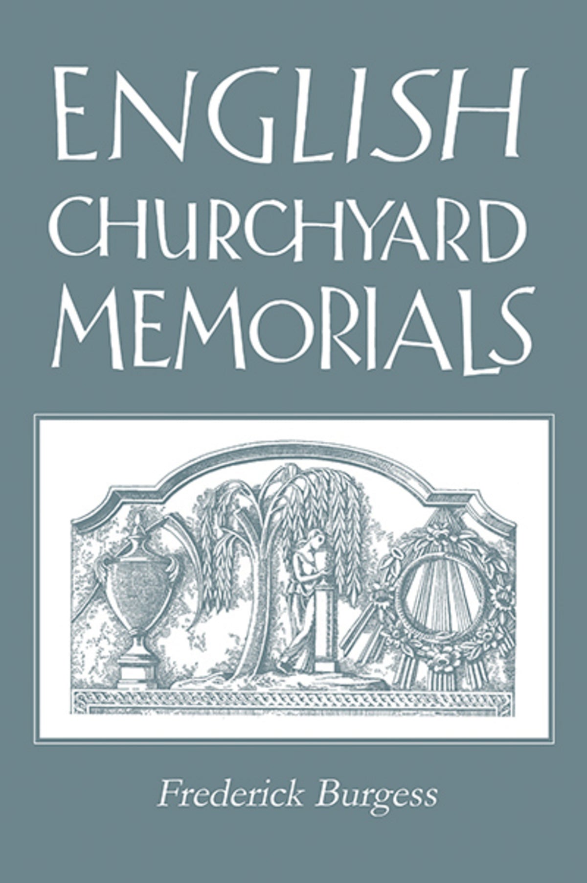 Cover image for English Churchyard Memorials ISBN 9780718891404