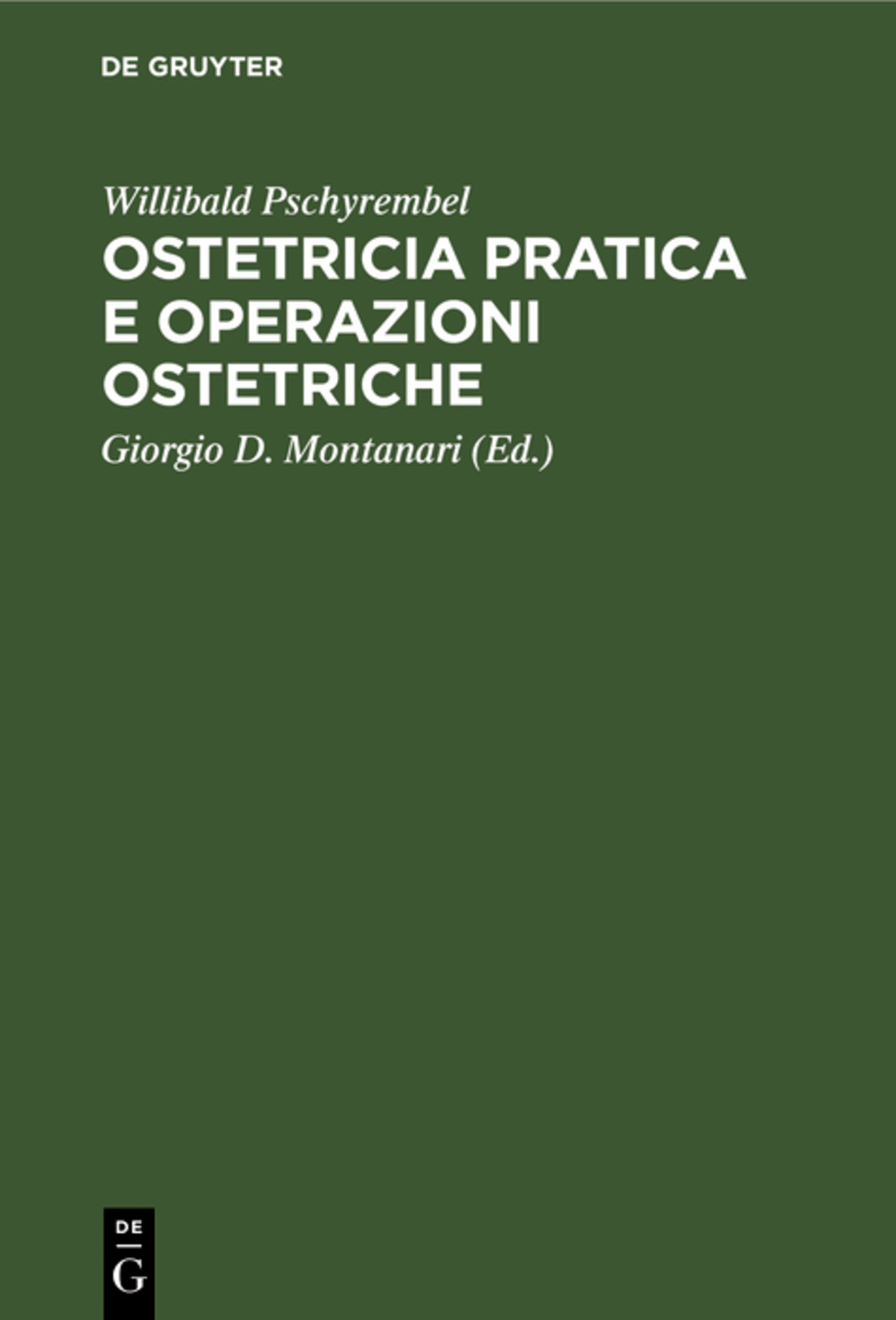 Ostetricia pratica e operazioni ostetriche