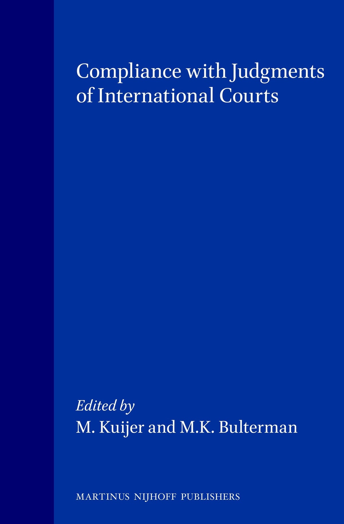 Compliance with Judgments of International Courts