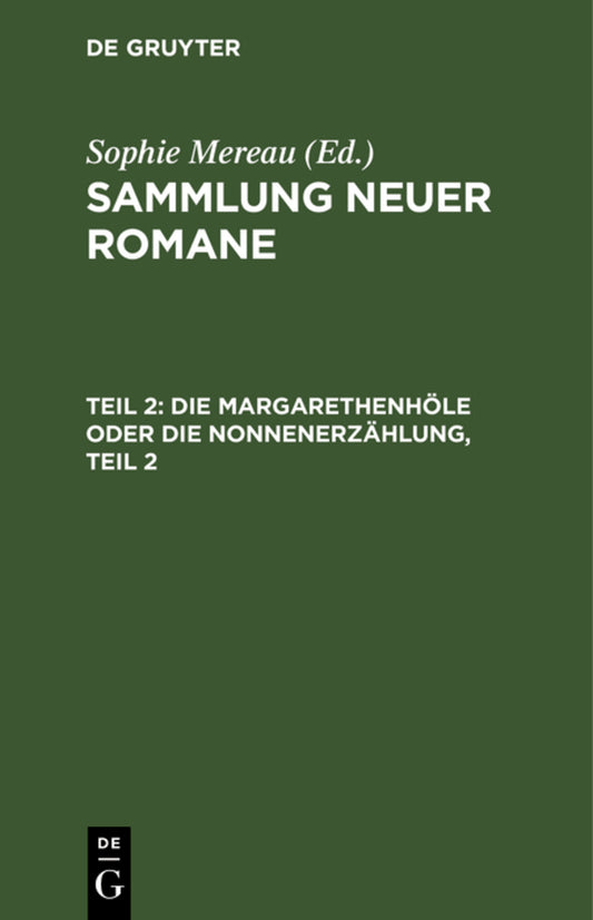 Die Margarethenhöle oder die Nonnenerzählung, Teil 2