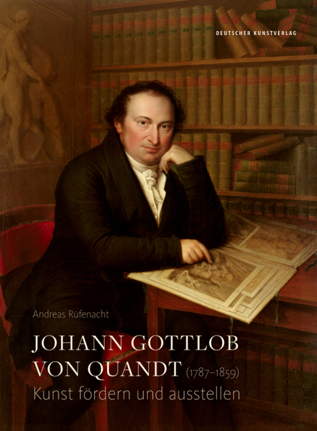Johann Gottlob von Quandt (1787−1859)