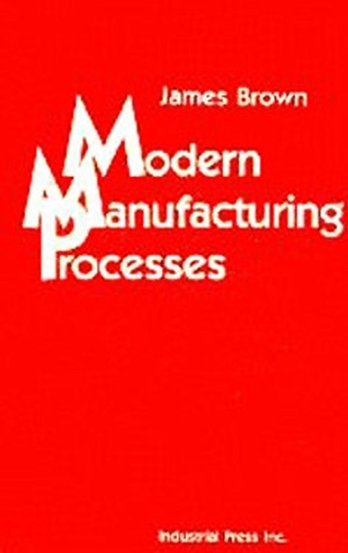 Cover image for Modern Manufacturing Processes ISBN 9780831130343