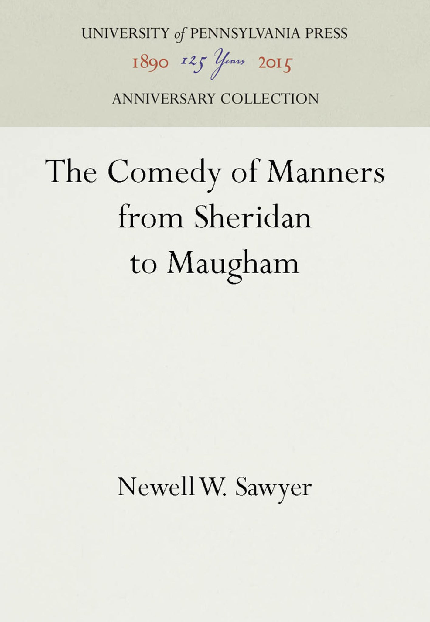 Cover image for The Comedy of Manners from Sheridan to Maugham ISBN 9781512806557