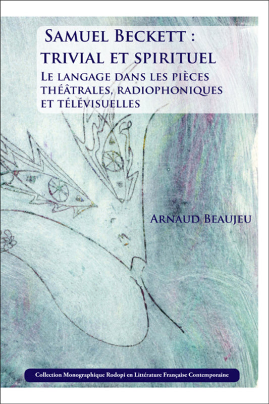 Samuel Beckett : trivial et spirituel