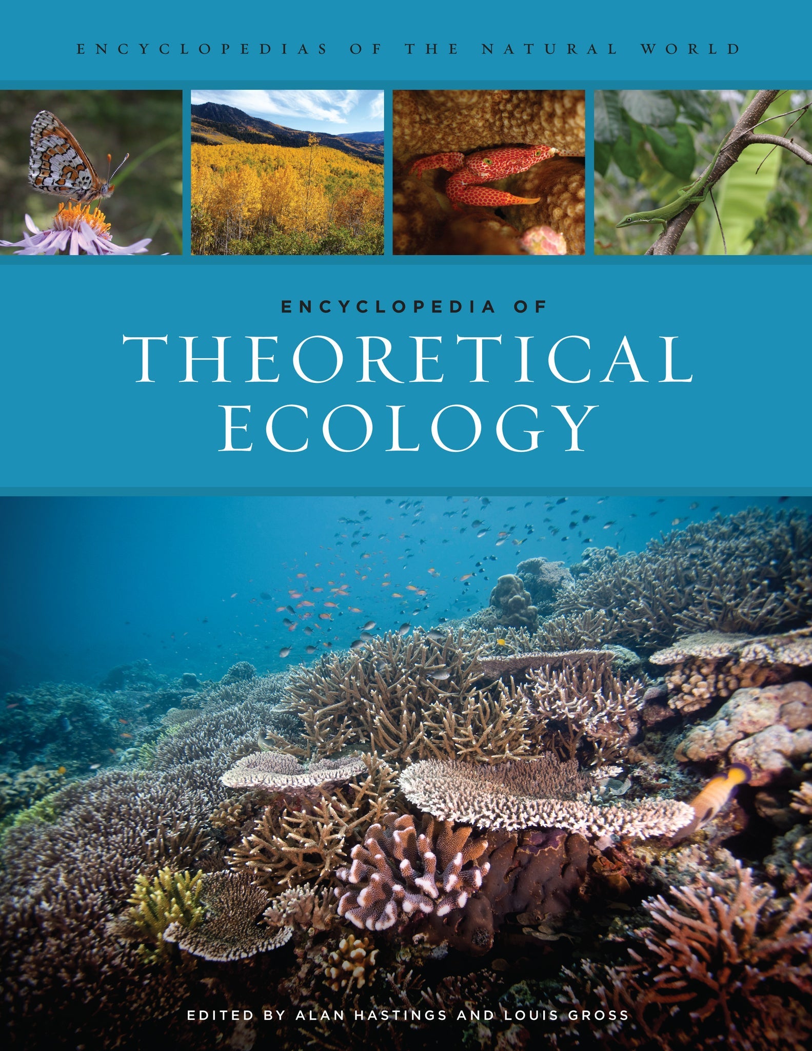Cover image for Encyclopedia of Theoretical Ecology ISBN 9780520951785