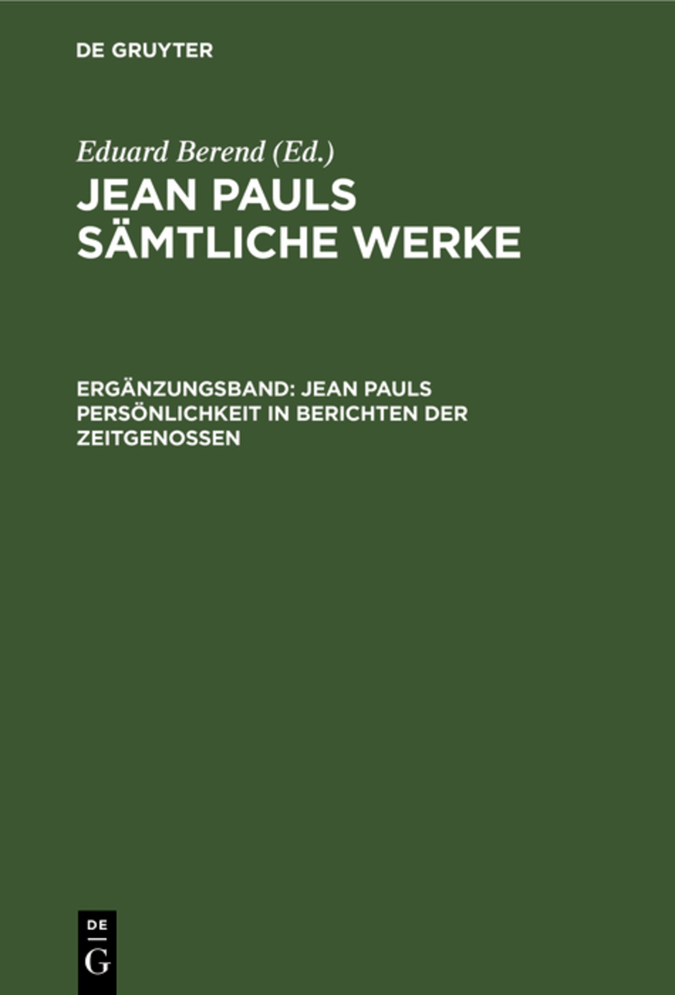 Jean Pauls Persönlichkeit in Berichten der Zeitgenossen