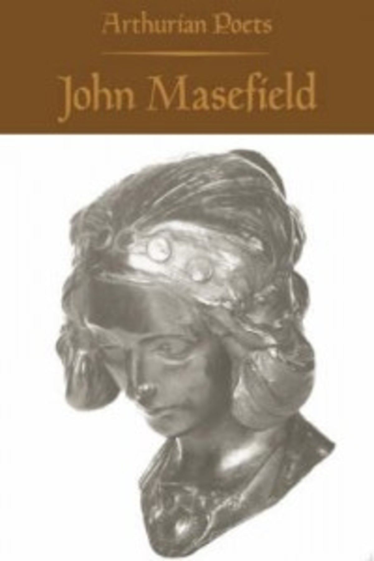 Cover image for Arthurian Poets: John Masefield ISBN 9780851153636