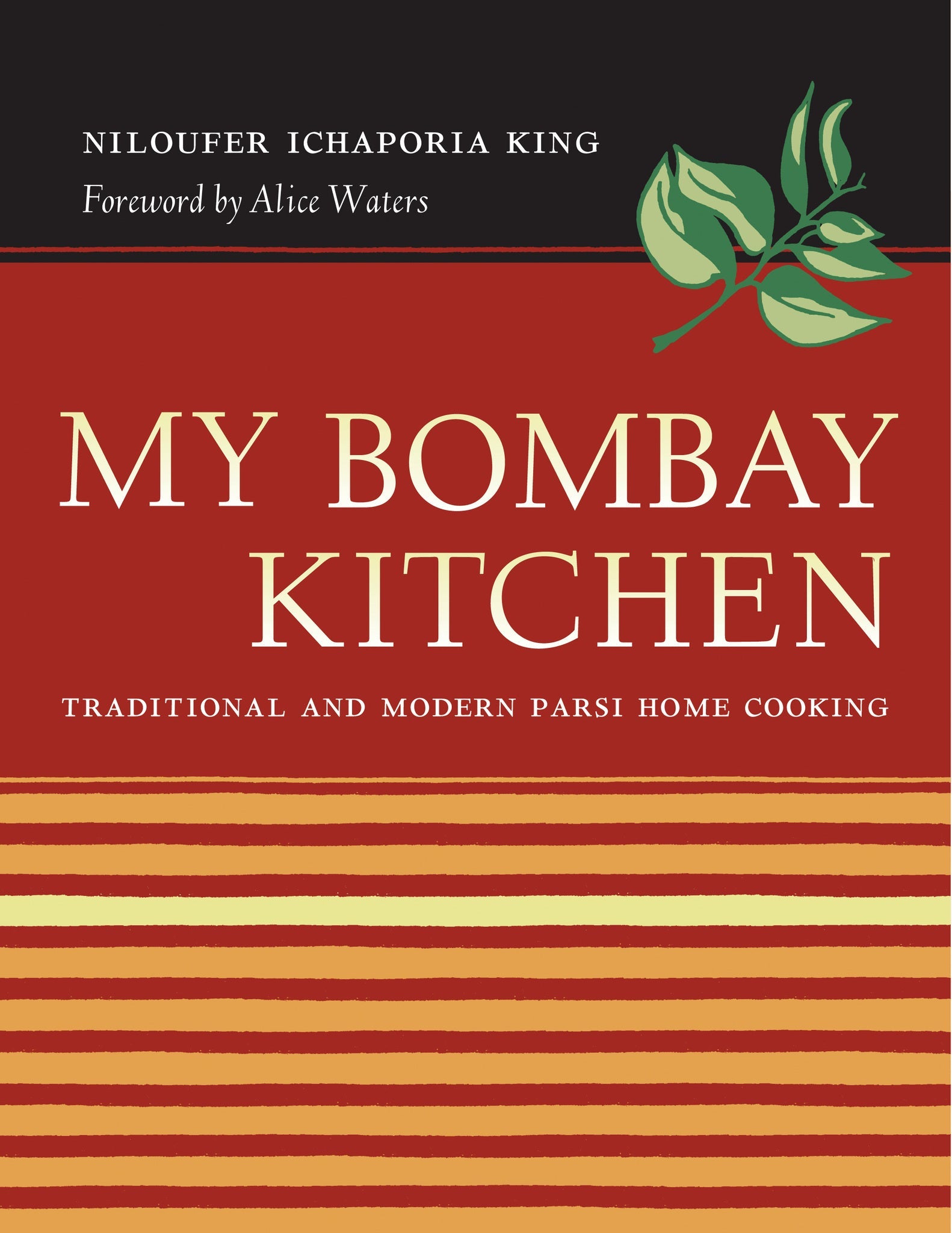 Cover image for My Bombay Kitchen ISBN 9780520933378