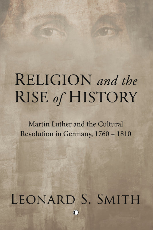 Religion and the Rise of History