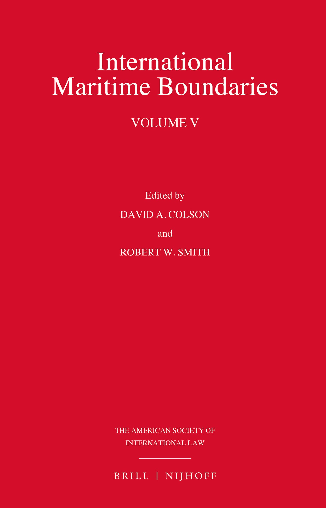 Cover image for International Maritime Boundaries ISBN 9789004144613