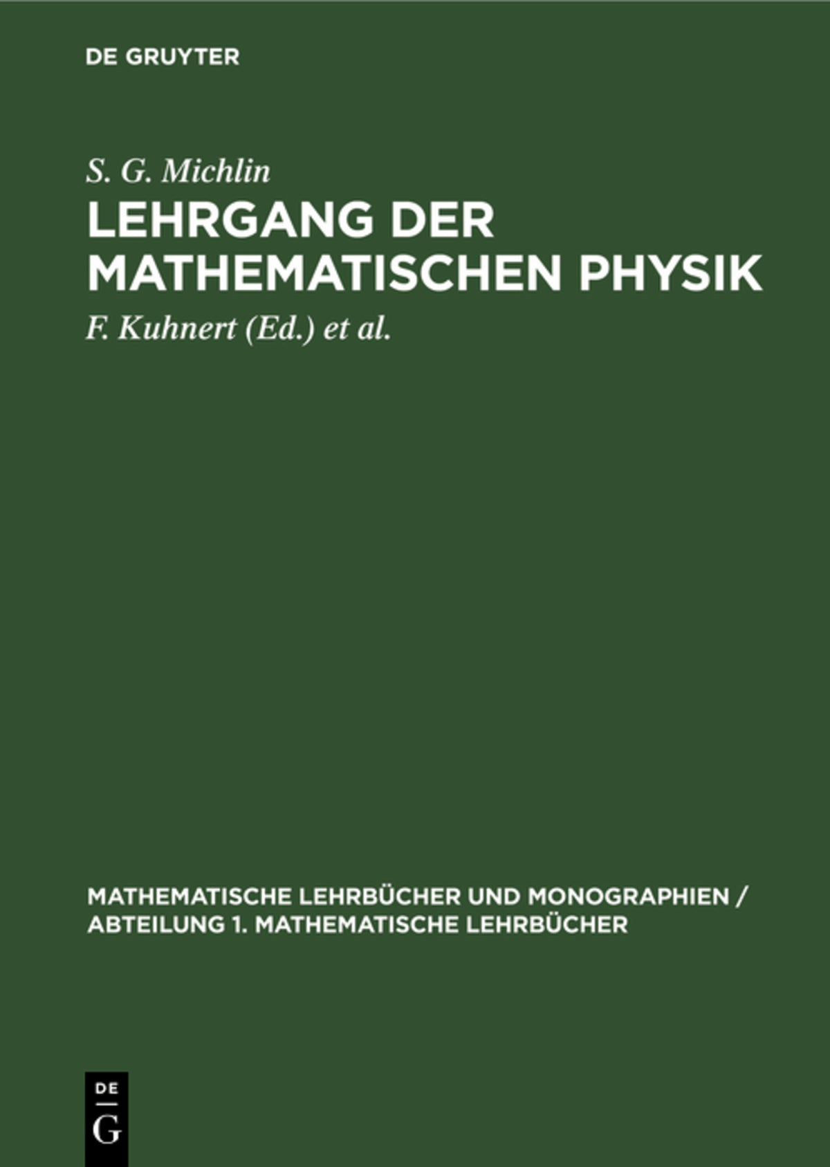 Cover image for Lehrgang der Mathematischen Physik ISBN 9783112471470