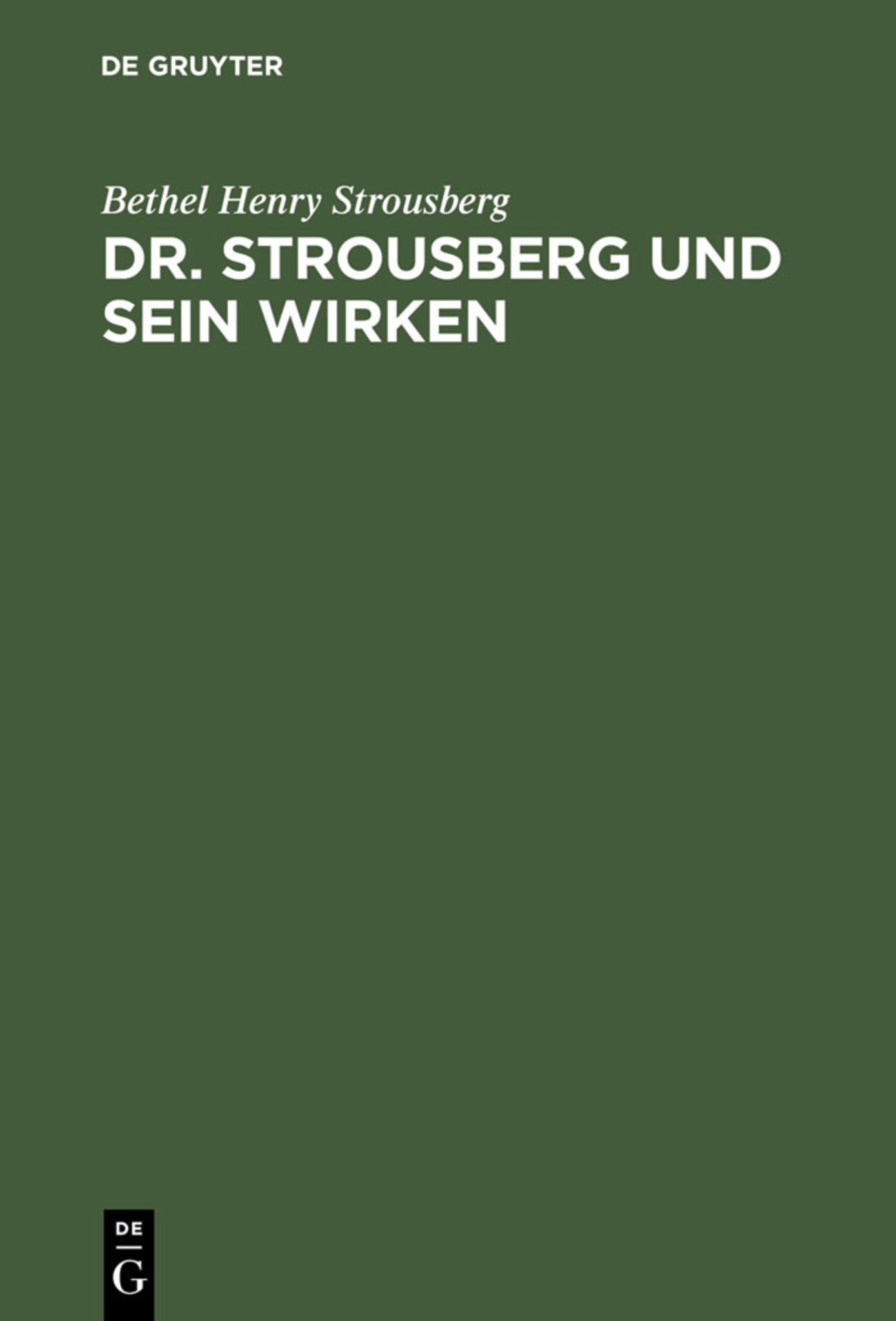 Dr. Strousberg und sein Wirken