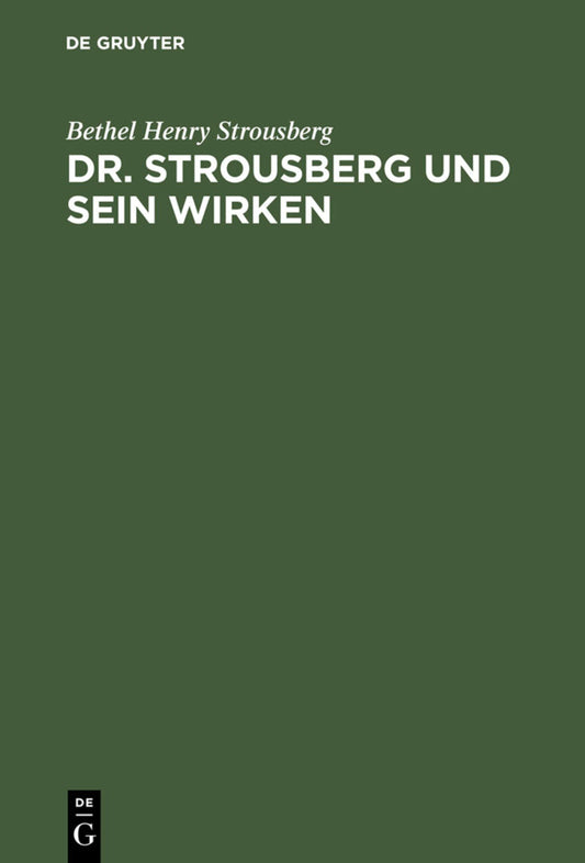 Dr. Strousberg und sein Wirken