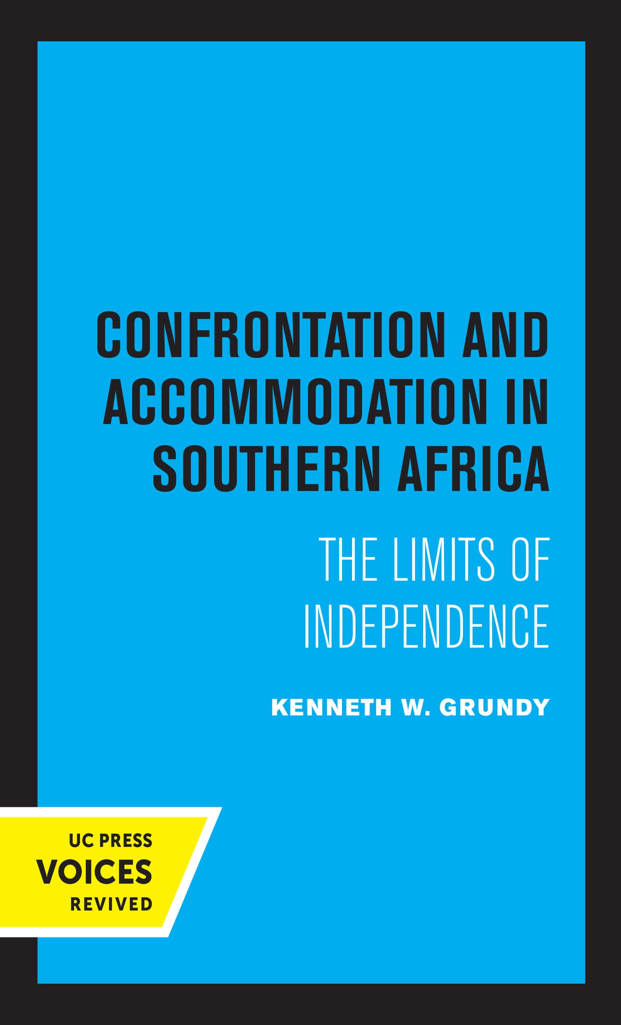 Cover image for Confrontation and Accommodation in Southern Africa ISBN 9780520332027