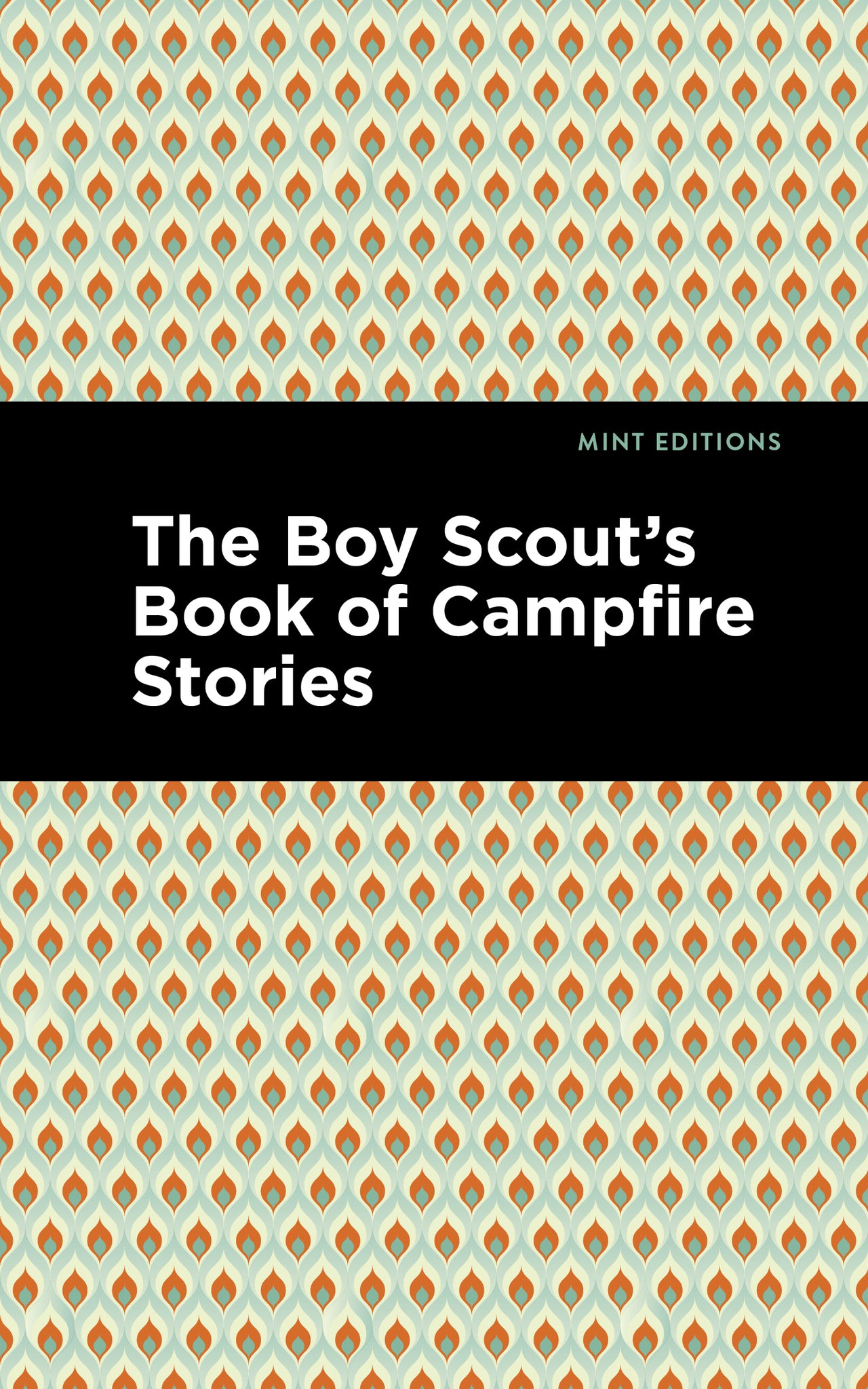 Cover image for The Boy Scout's Book of Campfire Stories ISBN 9781513221359
