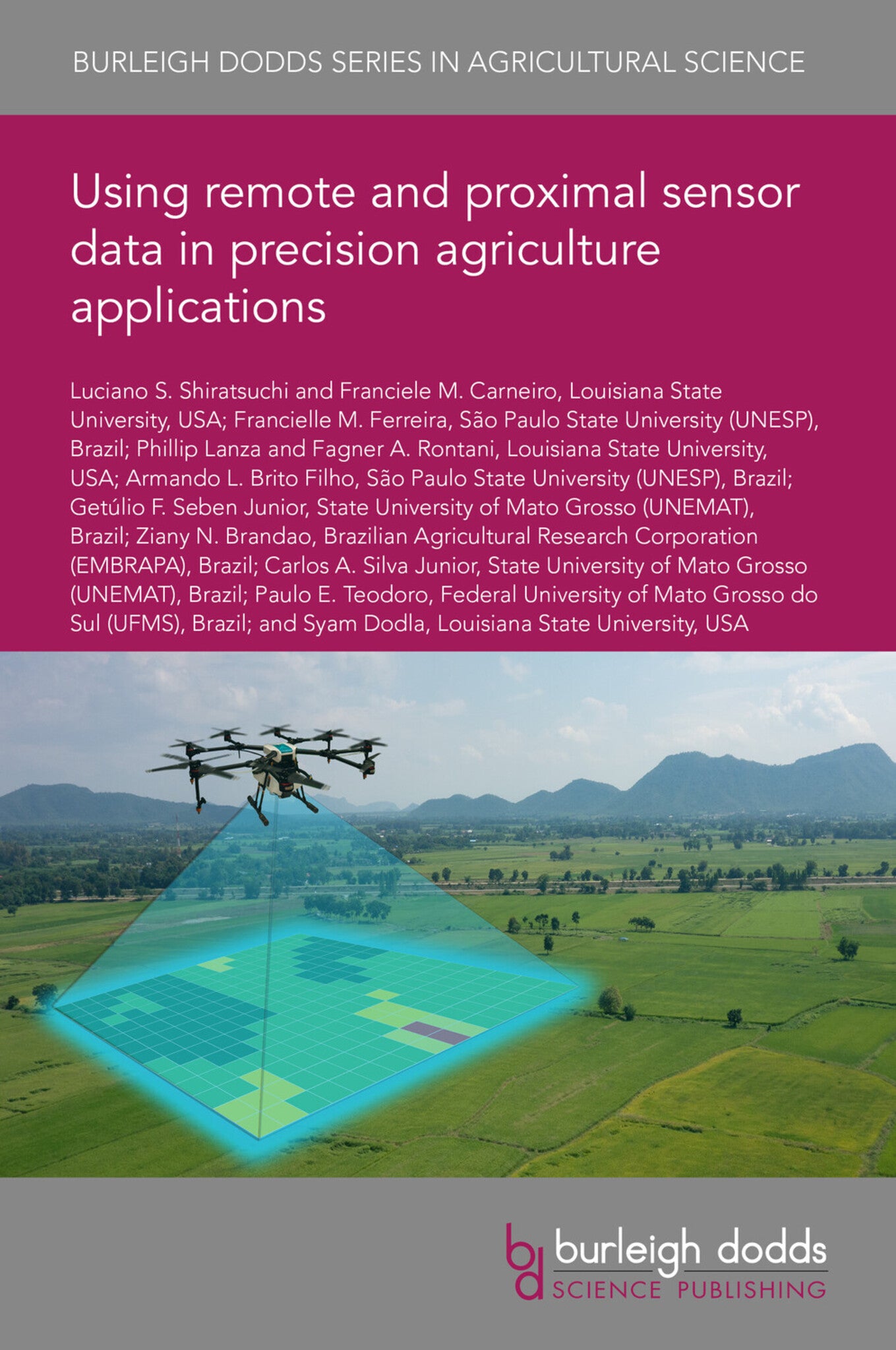 Cover image for Using remote and proximal sensor data in precision agriculture applications ISBN 9781801468015