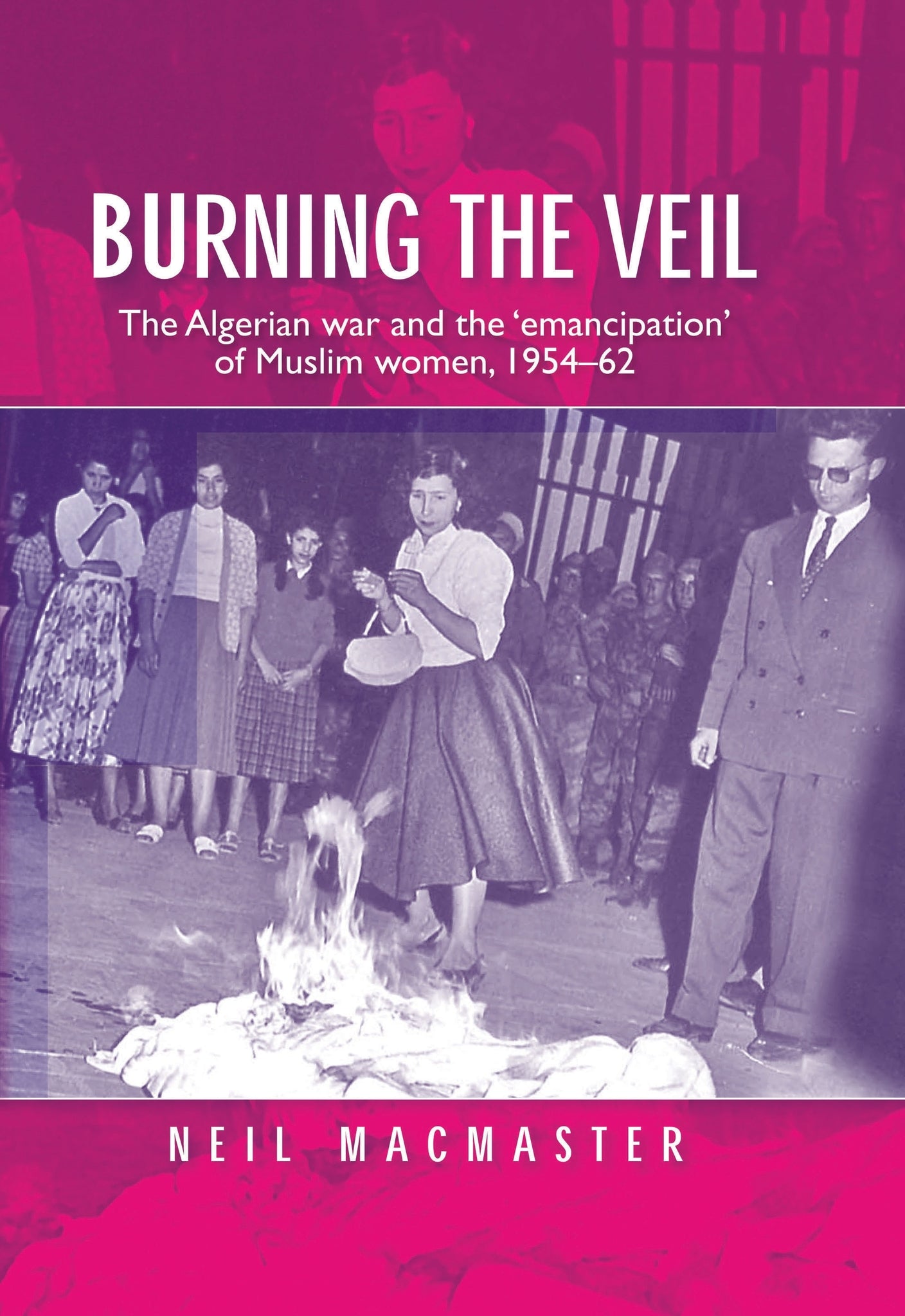 Cover image for Burning the veil ISBN 9780719087547