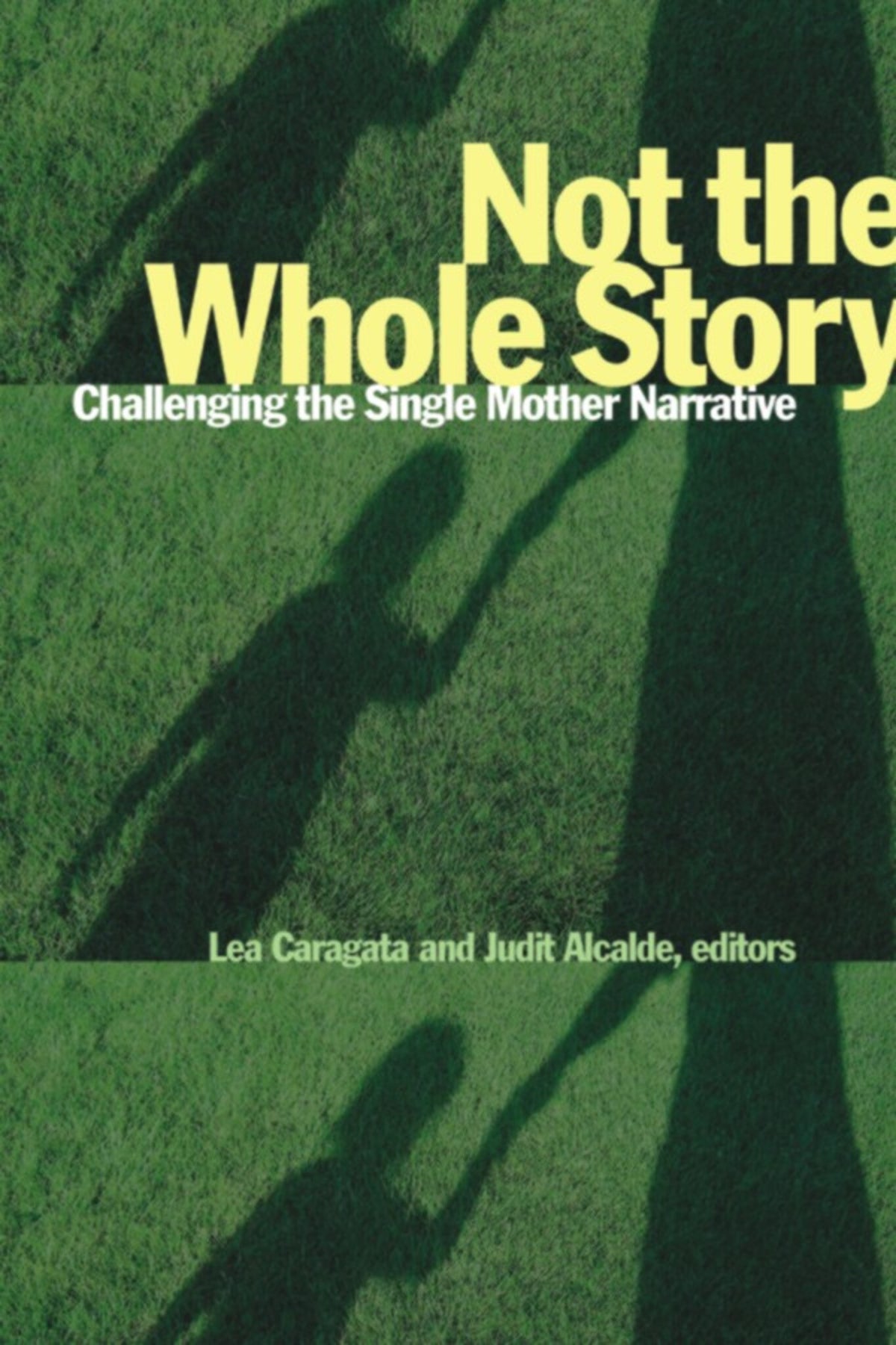 Cover image for Not the Whole Story ISBN 9781554586240