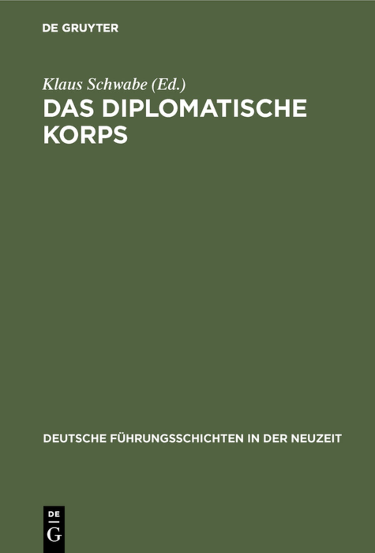 Cover image for Das diplomatische Korps ISBN 9783486418538