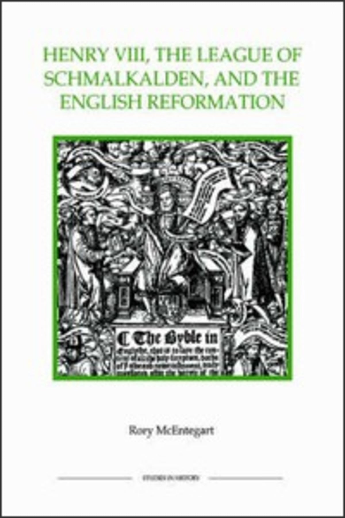 Cover image for Henry VIII, the League of Schmalkalden, and the English Reformation ISBN 9780861932559