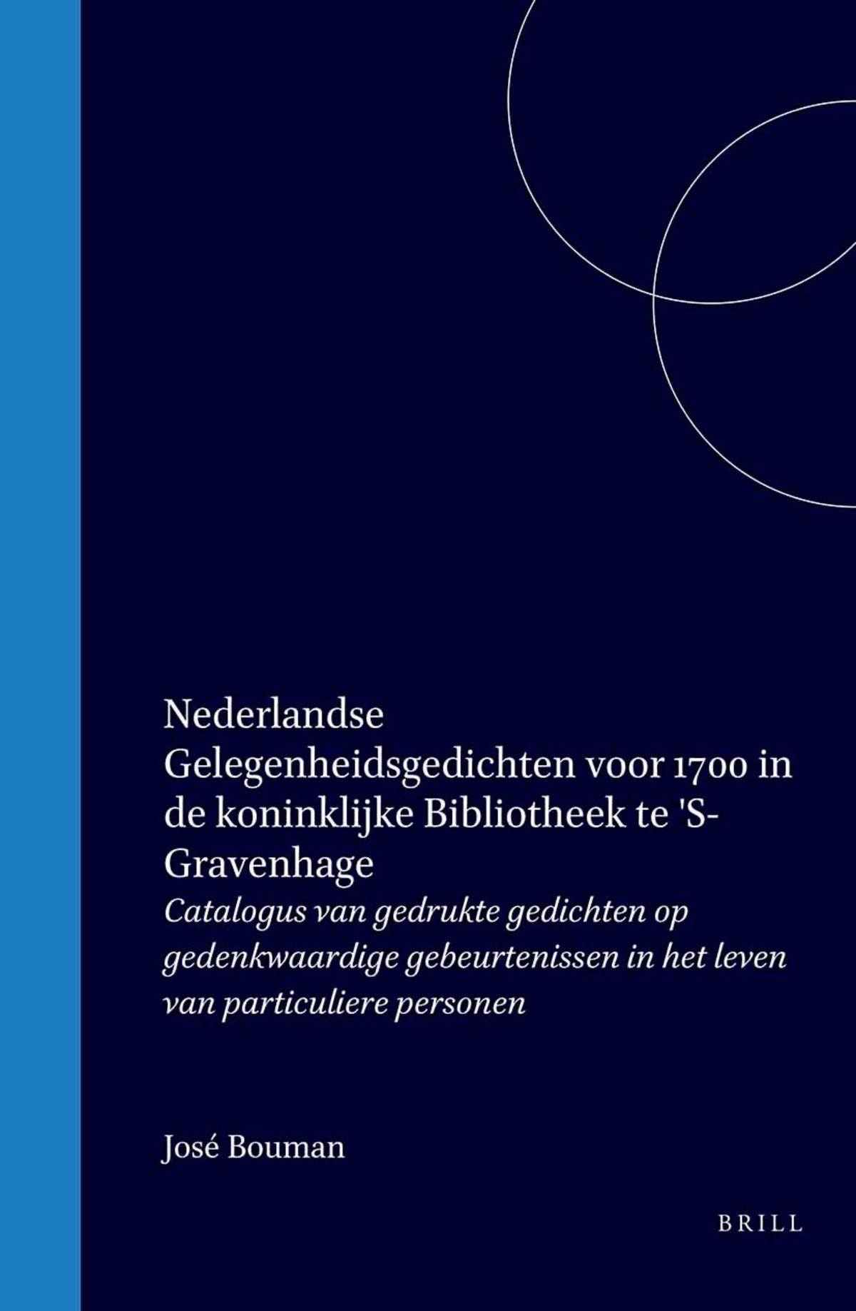 Nederlandse gelegenheidsgedichten voor 1700 in de Koninklijke Bibliotheek te 's-Gravenhage