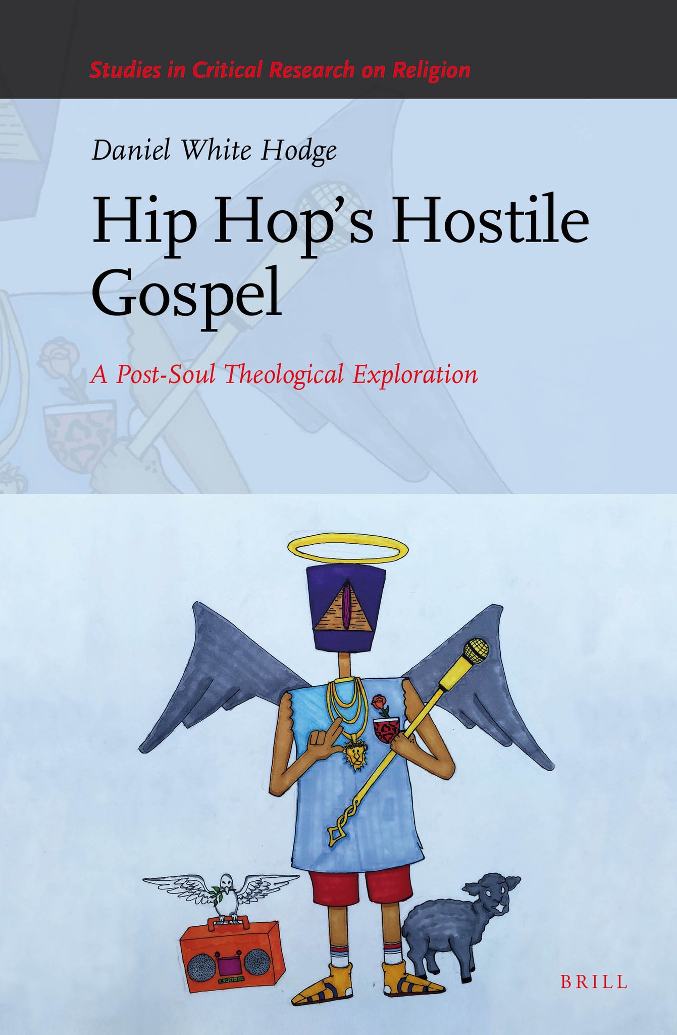 Hip Hop’s Hostile Gospel