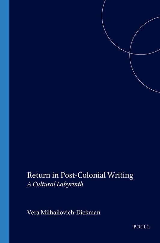Return in Post-Colonial Writing