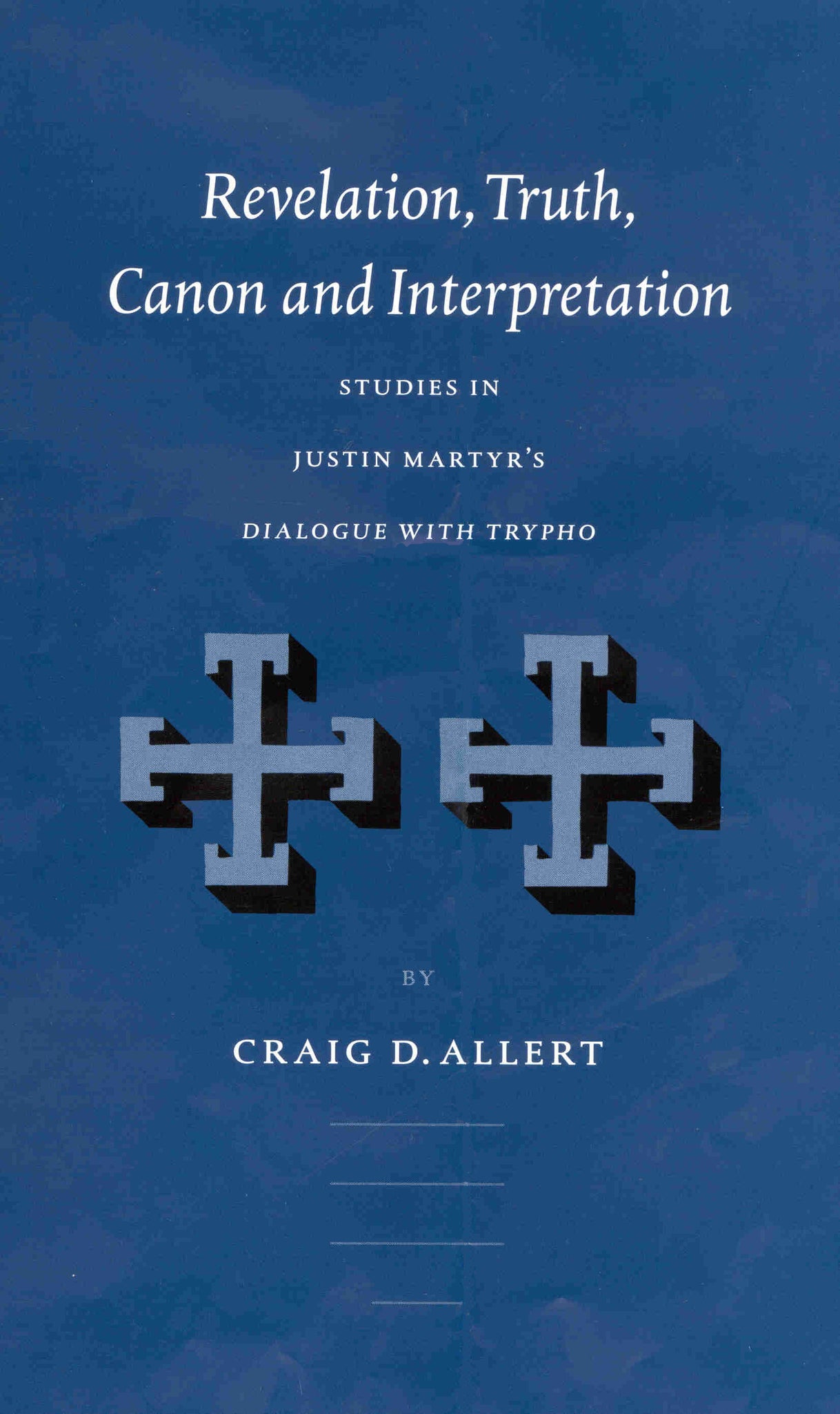 Revelation, Truth, Canon and Interpretation