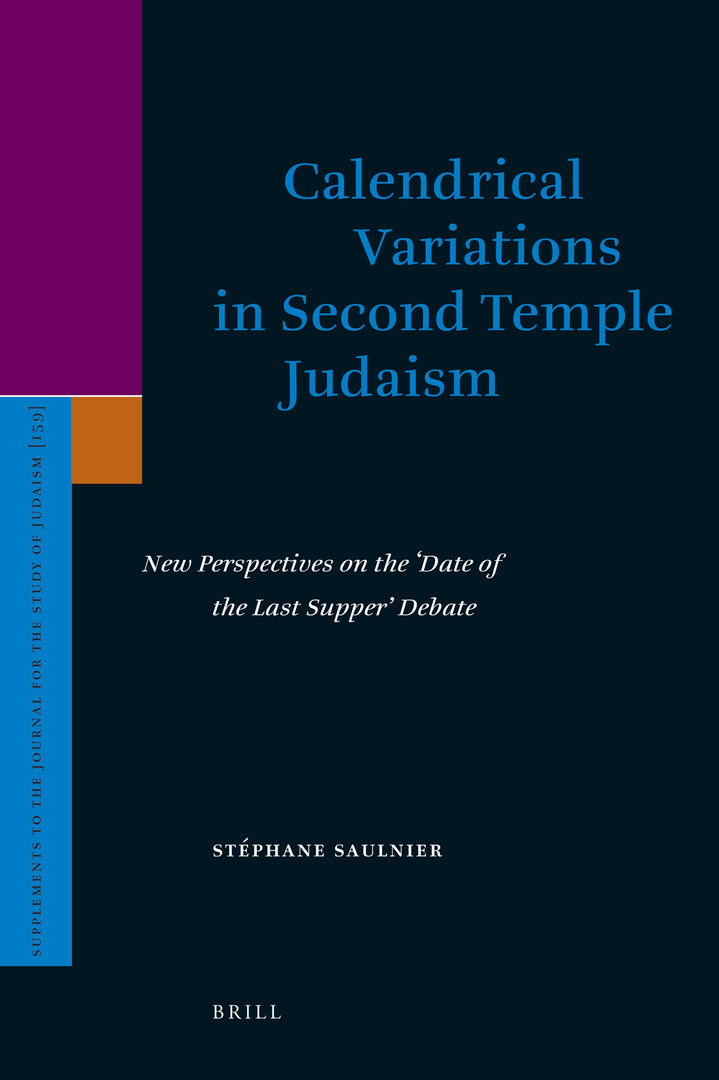 Cover image for Calendrical Variations in Second Temple Judaism ISBN 9789004169630