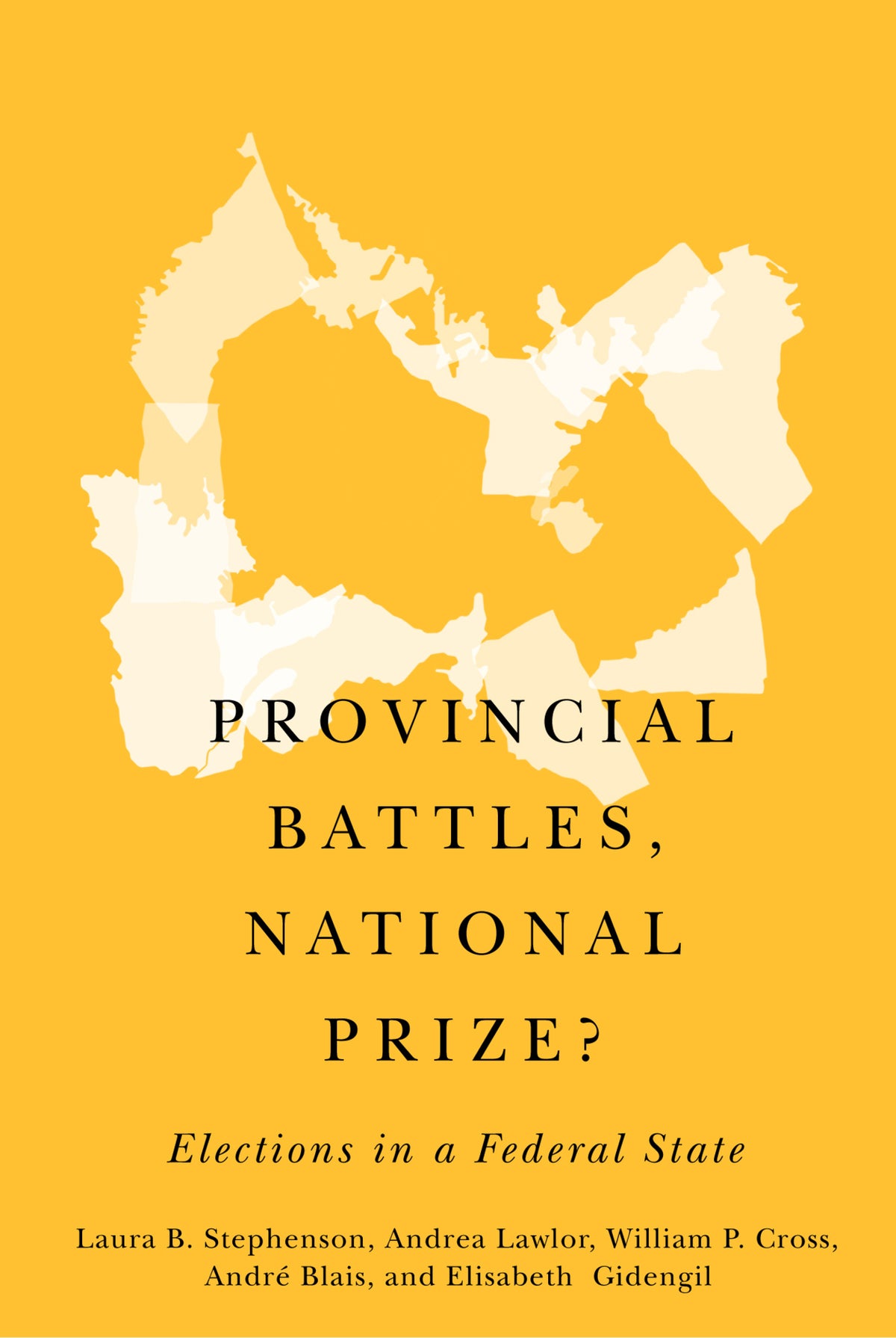Cover image for Provincial Battles, National Prize? ISBN 9780773558403