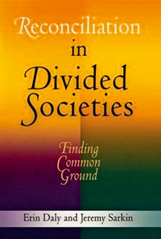 Reconciliation in Divided Societies
