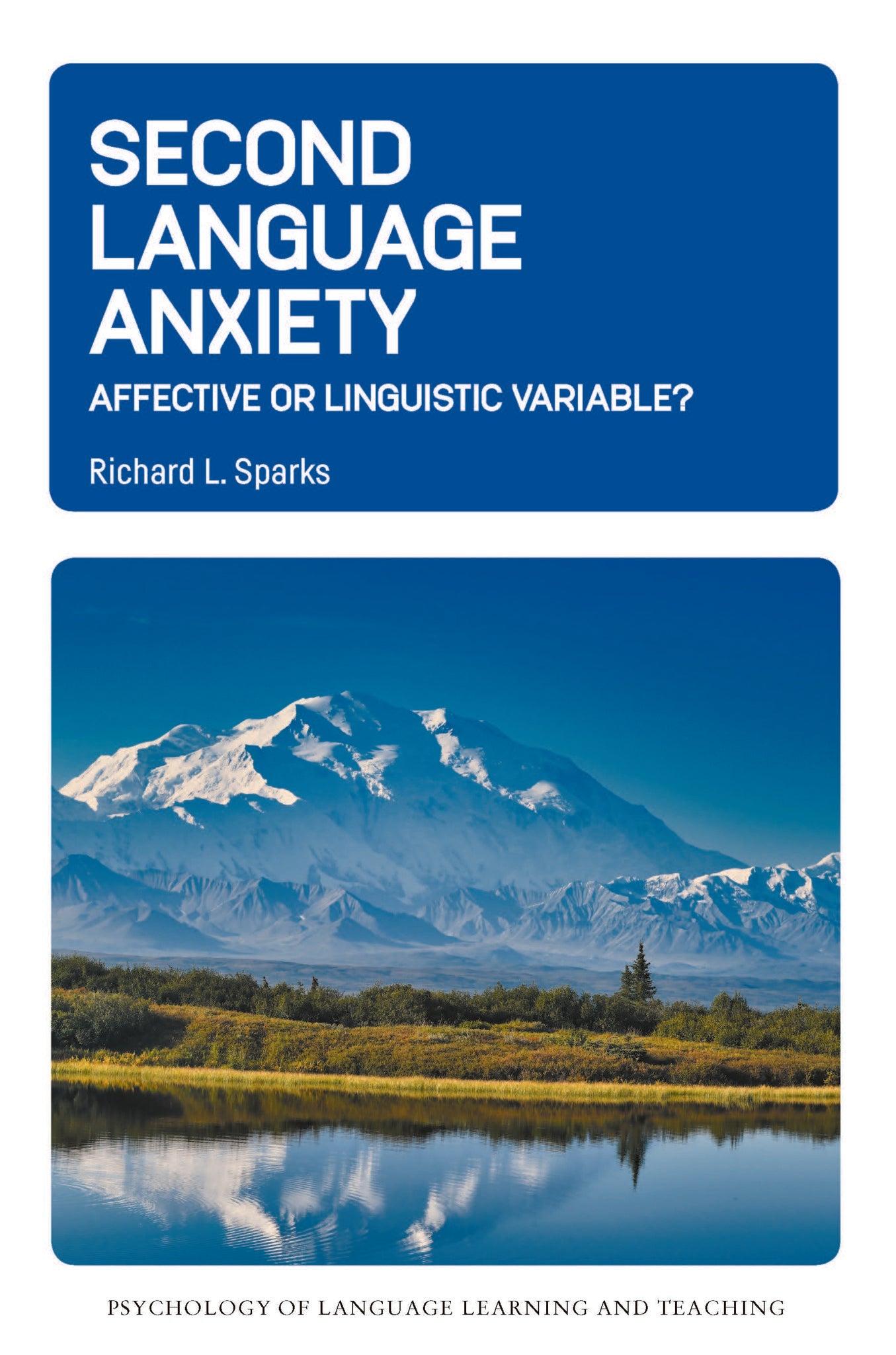 Second Language Anxiety