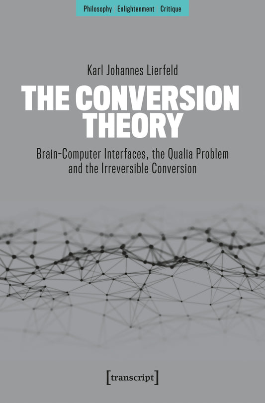 The Conversion Theory