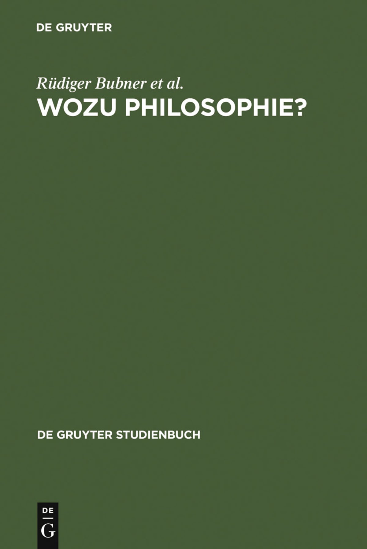 Cover image for Wozu Philosophie? ISBN 9783110075137