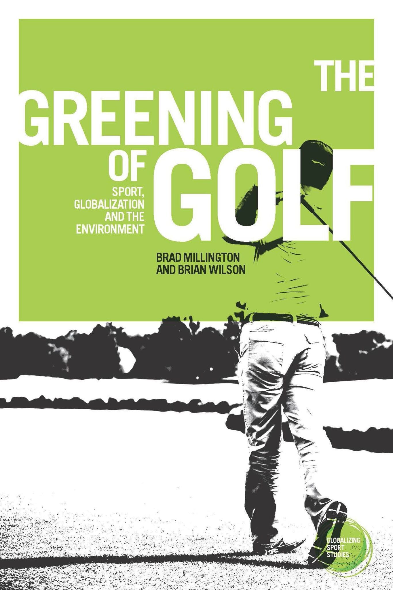 Cover image for The greening of golf ISBN 9781784993276