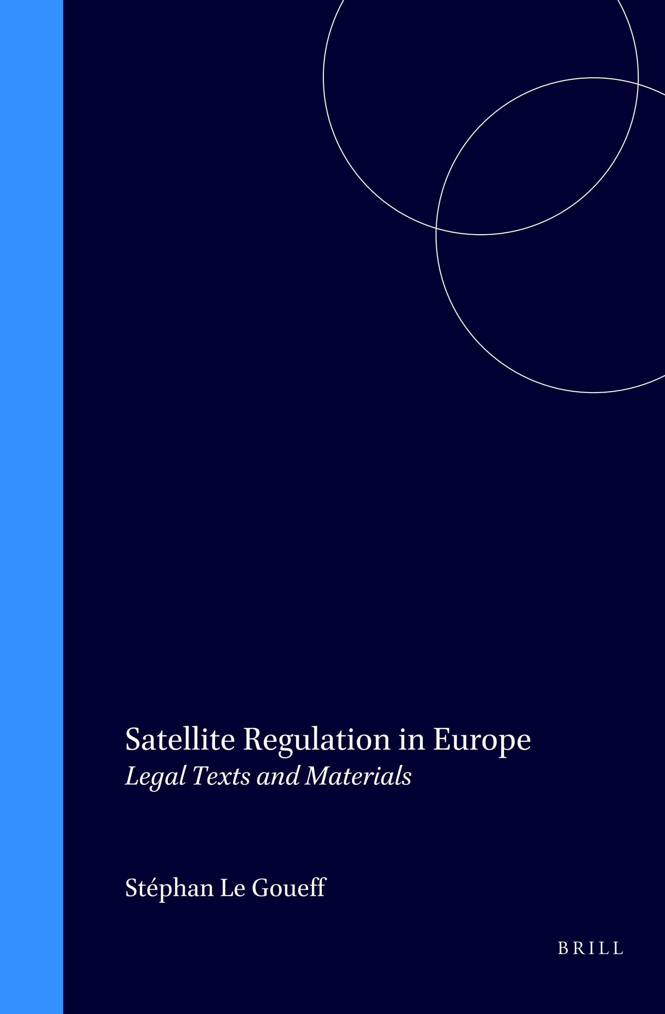 Cover image for Satellite Regulation in Europe ISBN 9789041113467