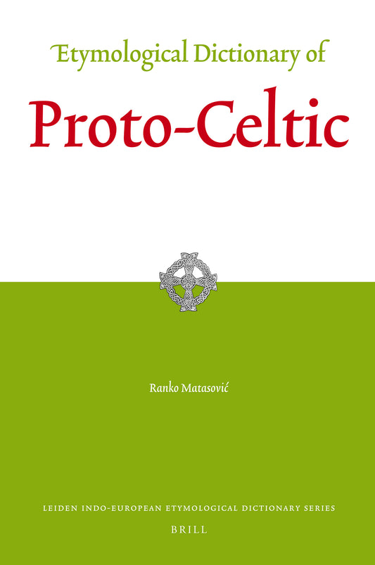 Etymological Dictionary of Proto-Celtic