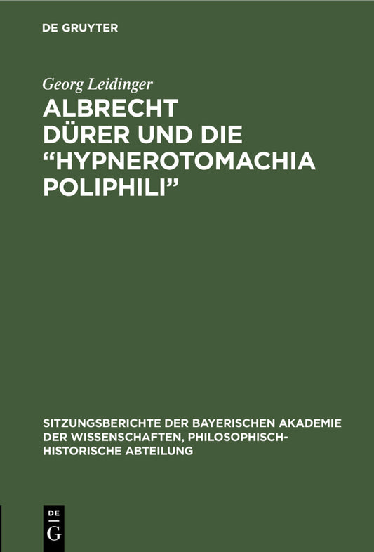 Albrecht Dürer und die “Hypnerotomachia Poliphili”