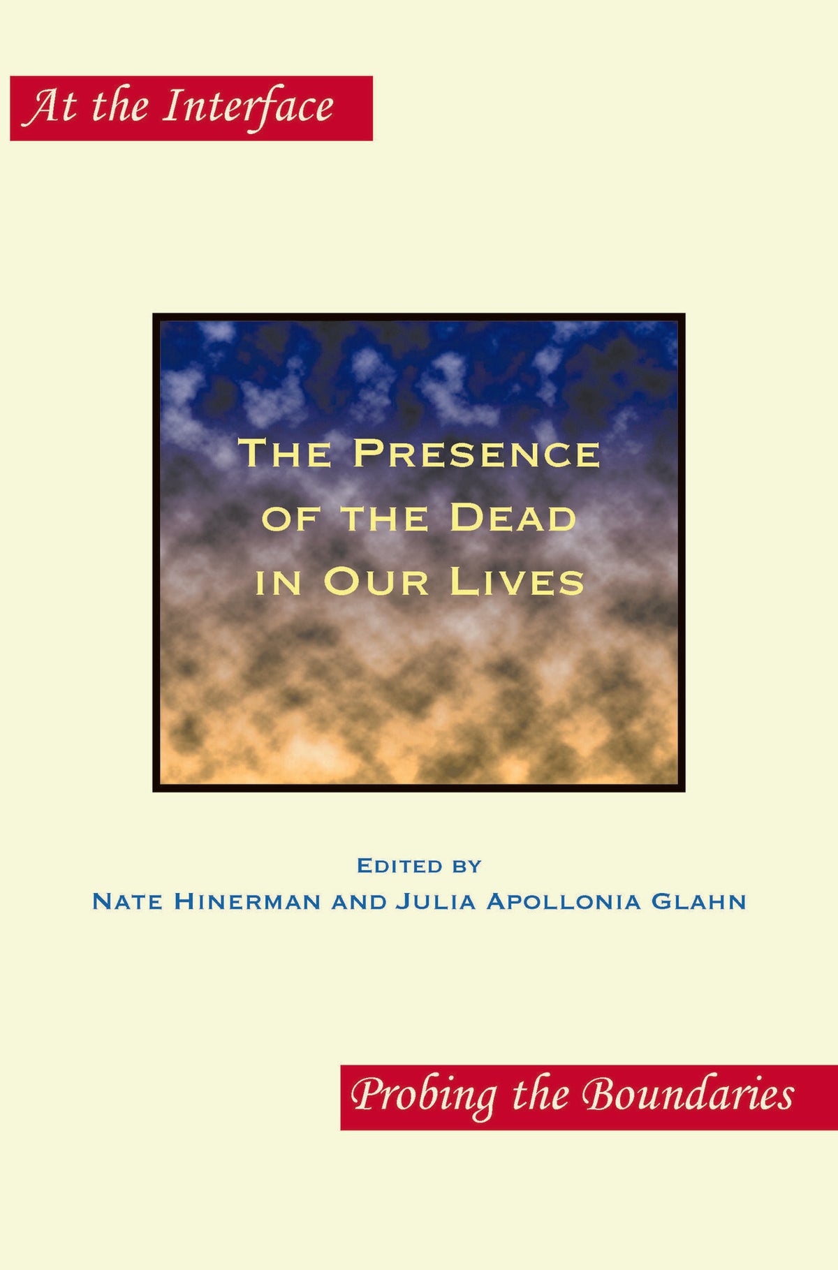 The Presence of the Dead in Our Lives