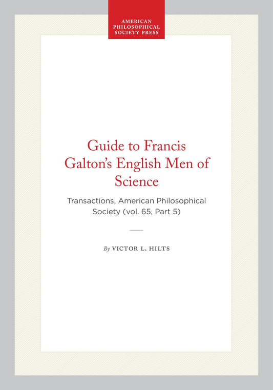 Guide to Francis Galton’s English Men of Science