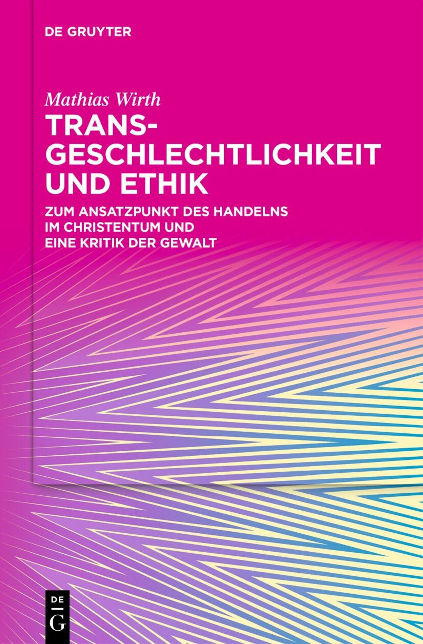 Cover image for Transgeschlechtlichkeit und Ethik ISBN 9783112256732