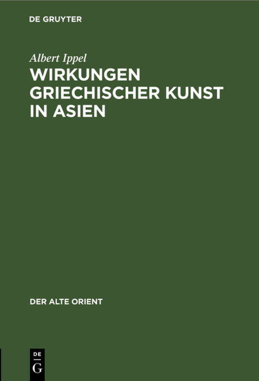 Wirkungen griechischer Kunst in Asien