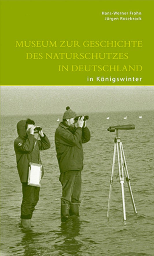 Museum zur Geschichte des Naturschutzes in Deutschland in Königswinter