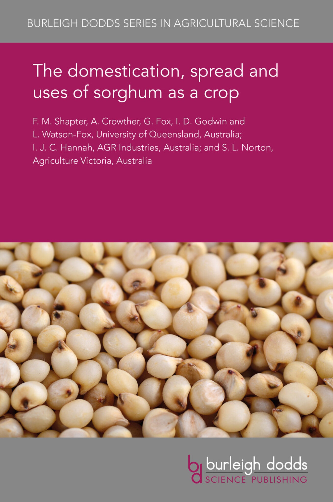 Cover image for The domestication, spread and uses of sorghum as a crop ISBN 9781838795283