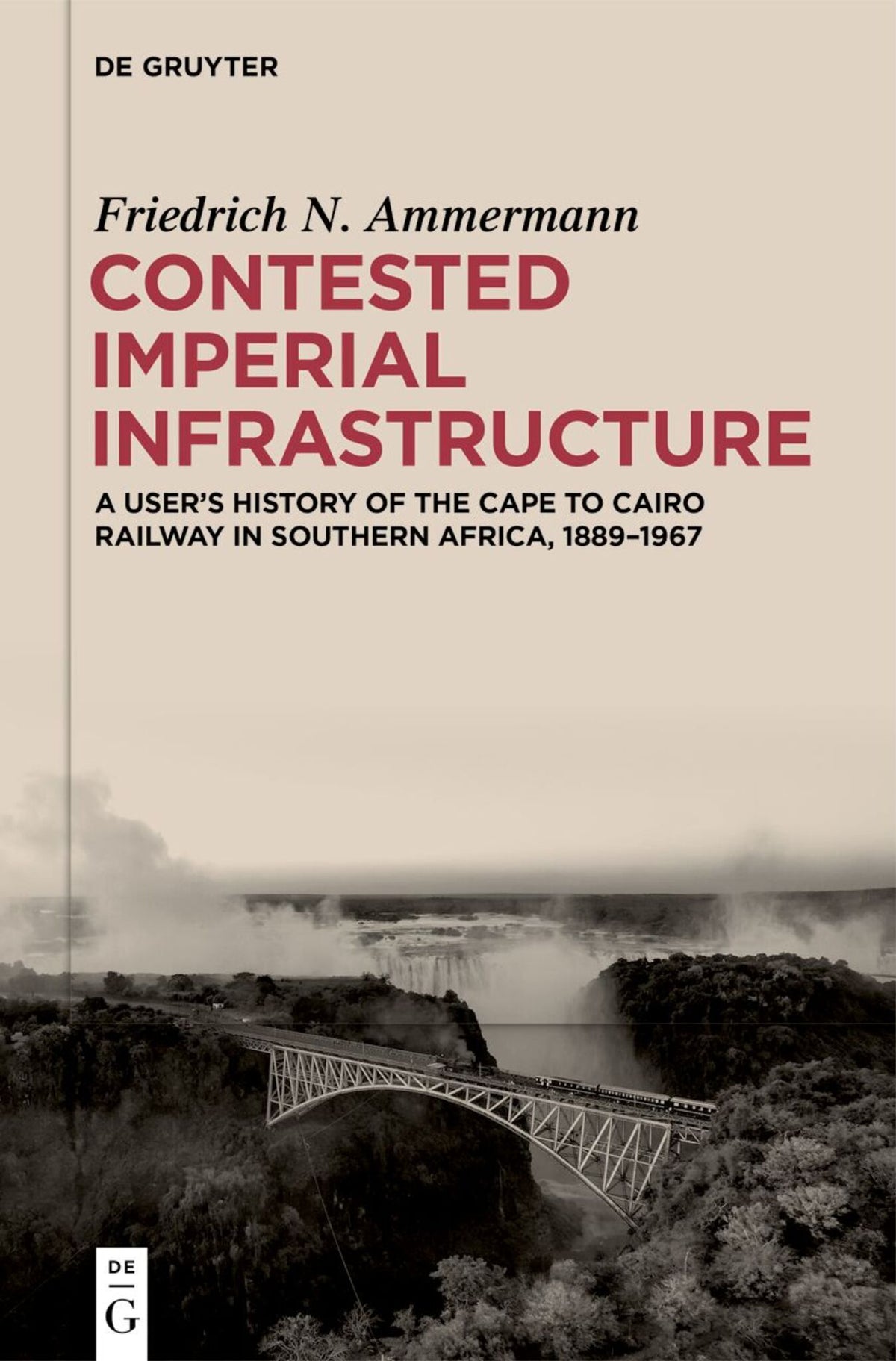 Contested Imperial Infrastructure