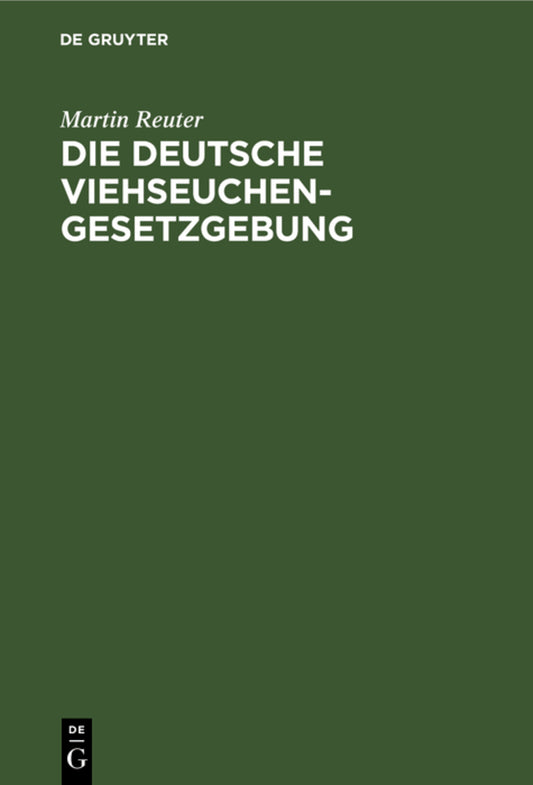 Die deutsche Viehseuchengesetzgebung