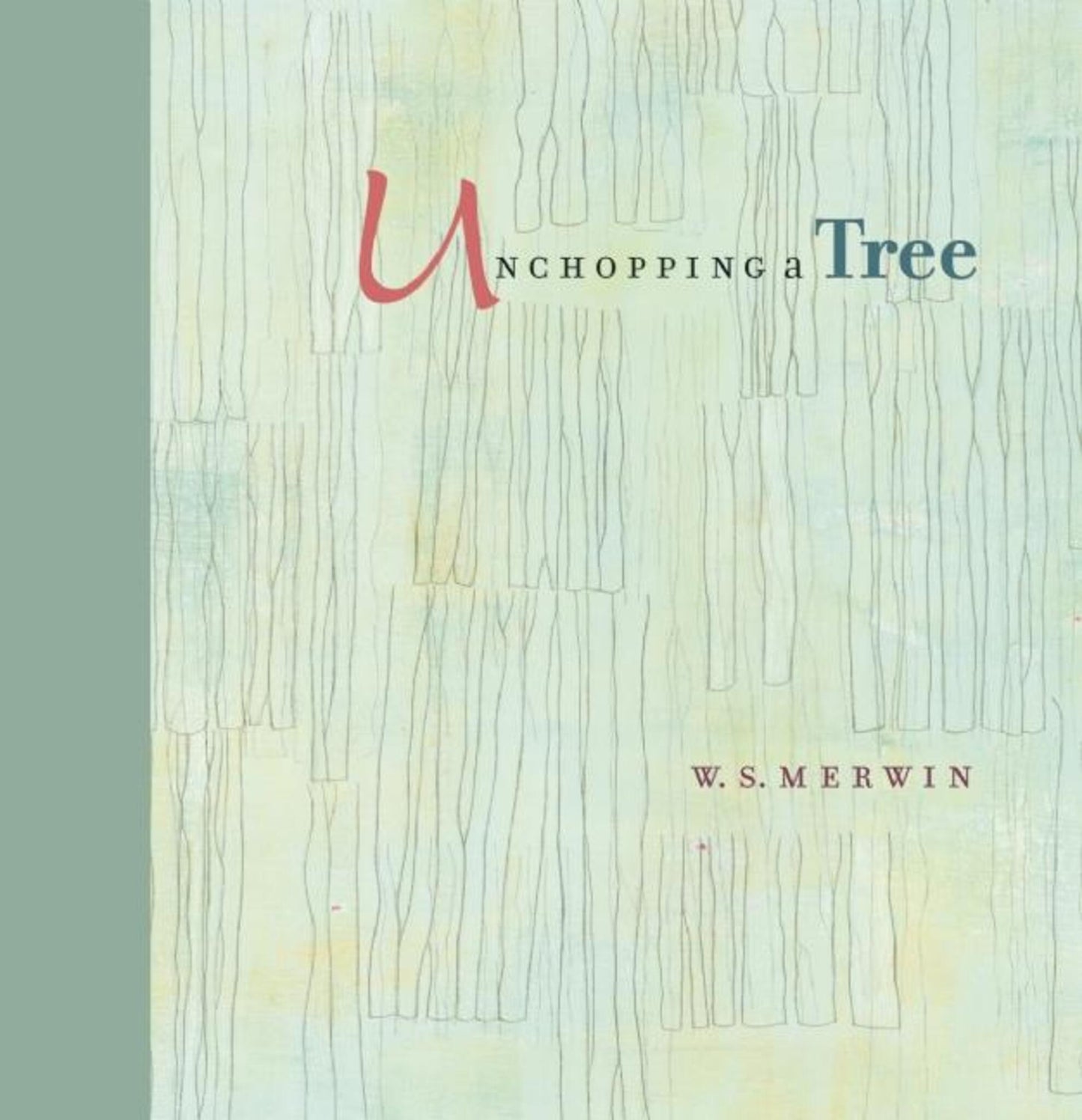 Cover image for Unchopping a Tree ISBN 9781595343079