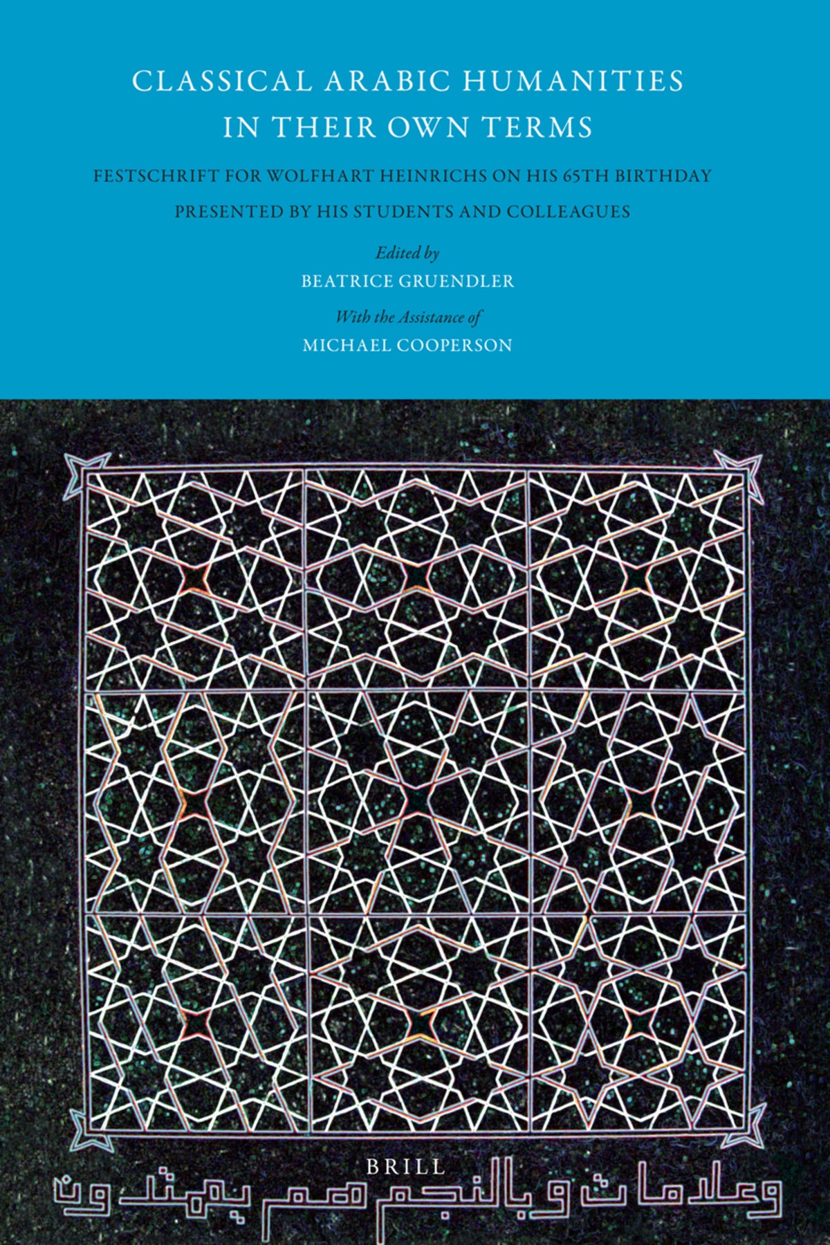 Classical Arabic Humanities in Their Own Terms